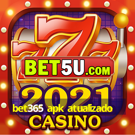 bet365 apk atualizado